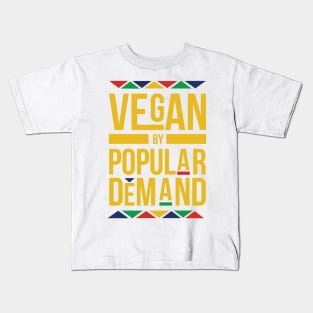 Vegan by Popular Demand Kids T-Shirt